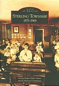 Sterling Township: 1875-1968 (Paperback)