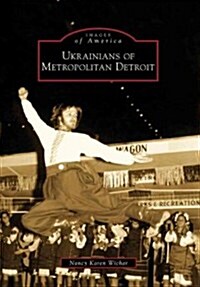 Ukrainians of Metropolitan Detroit (Paperback)