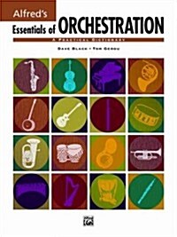 Essentials of Orchestration: A Practical Dictionary (Paperback)