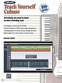 Alfreds Teach Yourself Cubase [With DVD] (Paperback)