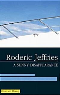 A Sunny Disappearance (Hardcover, Large Print)