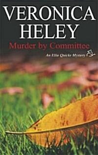 Murder by Committee (Hardcover, Large type / large print ed)