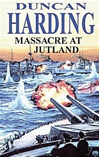 Massacre at Jutland (Hardcover, Large print ed)