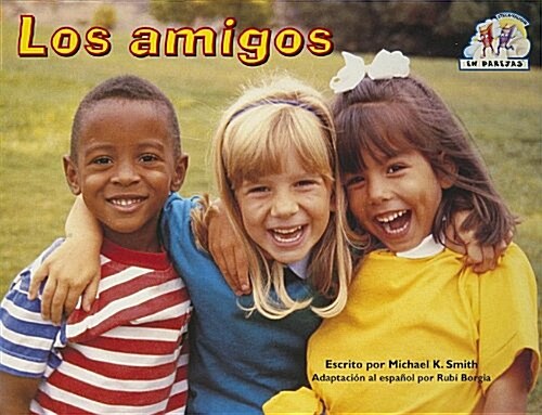 Steck-Vaughn En Parejas: Leveled Reader Los Amigos (Paperback)