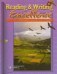 Reading & Writing Excellence, Level D: Keys to Standards-Based Assessment (Paperback)