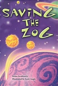 Steck-Vaughn Power Up!: Leveled Readers Grades 6 - 8 Saving the Zog (Paperback)