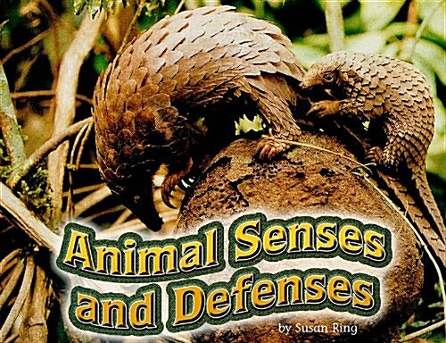 Animal Senses and Defenses (Paperback)