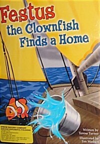 [중고] Steck-Vaughn Pair-It Books Proficiency Stage 6: Individual Student Edition Festus the Clownfish Finds a Home (Paperback)