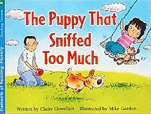 The Puppy That Sniffed Too Much (Paperback)