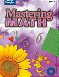 Mastering Math: Student Edition, Level E Grade 5 (Paperback, Teacher)
