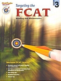 Targeting the Fcat Reading and Mathematics: Student Edition Grade 3 (Paperback)