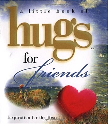 A Little Book of Hugs for Friends (Hardcover)