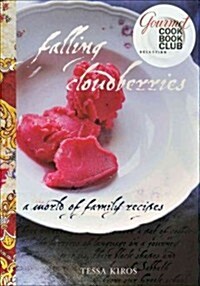 [중고] Falling Cloudberries: A World of Family Recipes (Hardcover)