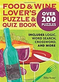 Food and Wine Lovers Puzzle and Quiz Book (Paperback, Original)