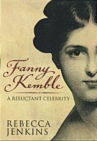 Fanny Kemble (Hardcover)