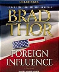 Foreign Influence: A Thriller (Audio CD)