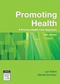 Promoting Health (Paperback, 4th)