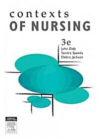 Contexts of Nursing (Paperback, 3rd)
