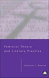 Feminist Theory and Literary Practice (Hardcover)