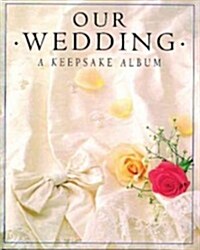 Our Wedding : A Keepsake Album (Hardcover, New ed)