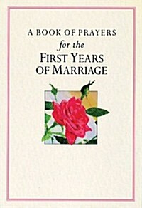 A Book of Prayers for the First Years of Marriage (Hardcover)