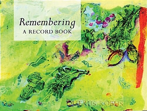 Remembering : A Record Book (Hardcover, New ed)