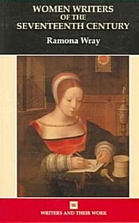 Women Writers of the 17th Century (Paperback)
