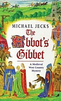 The Abbots Gibbet (Paperback)