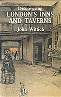 Discovering Londons Inns and Taverns (Paperback, 4)