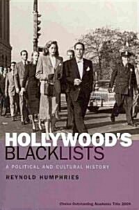 Hollywoods Blacklists : A Political and Cultural History (Paperback)