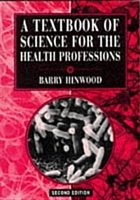 TEXTBK OF SCI FOR HEALTH PROF (Paperback, 2 ed)