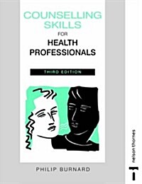 Counselling Skills for Health Professionals (Paperback, 3 Rev ed)