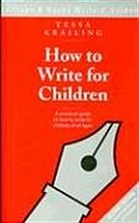 How to Write for Children (Paperback)