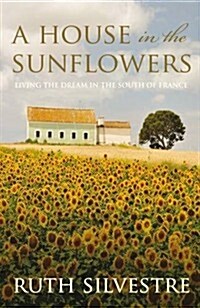 House in the Sunflowers (Paperback)