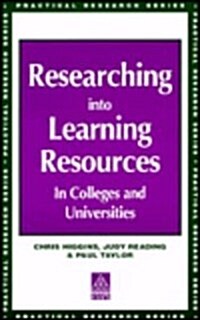 Researching Into Learning Resources in Colleges and Universities (Paperback)