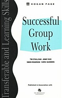 Successful Group Work : A Practical Guide for Students in Further and Higher Education (Paperback)