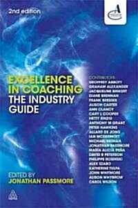 Excellence in Coaching : The Industry Guide (Paperback, 2 Rev ed)