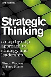 Strategic Thinking : A Step-by-step Approach to Strategy and Leadership (Paperback, 3 Revised edition)