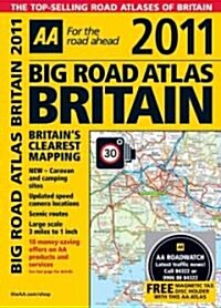 Aa 2011 Big Road Atlas Britain (Paperback, Spiral)