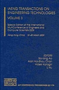 IAENG Transactions on Engineering Technologies, Volume 3: Special Edition of the International MultiConference of Engineers and Computer Scientists 20 (Hardcover)