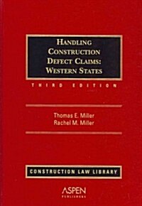 Handling Construction Defect Claims (Hardcover, 3rd)