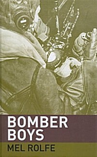 Bomber Boys (Hardcover, Large Print)