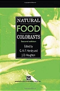 Natural Food Colorants (Hardcover, 2nd ed. 1996)