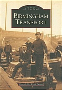 Birmingham Transport (Paperback)