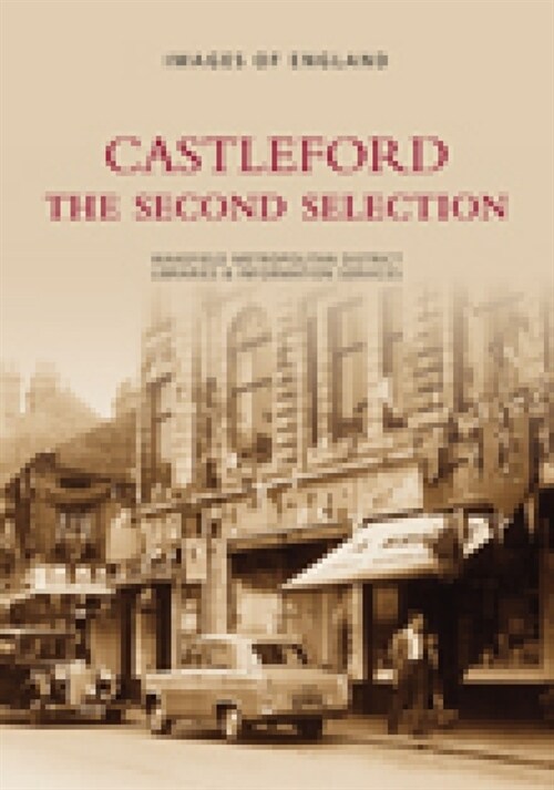 Castleford - The Second Selection: Images of England (Paperback)