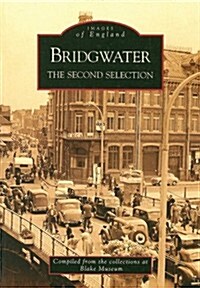 Bridgwater The Second Selection (Paperback)