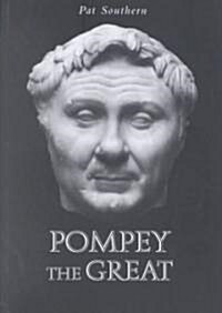 Pompey the Great (Paperback)