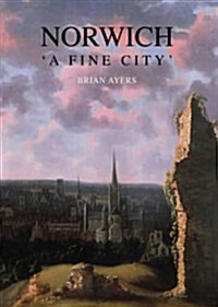 Norwich : A Fine City (Paperback)