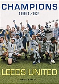 Champions 1991/1992 : Leeds United (Paperback)