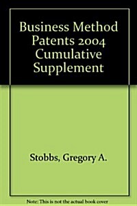 Business Method Patents 2004 Cumulative Supplement (Paperback)